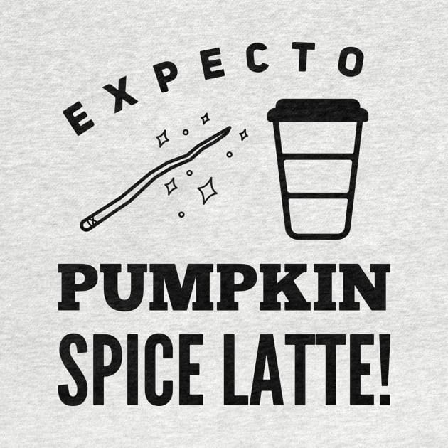 Expecto Pumpkin Spice Latte! - BLACK by ReallyRosie